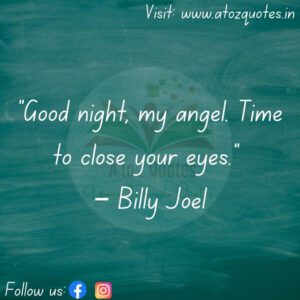 Billy Joel Good Night Quotes
